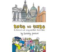 Tate to Tate: A Walk along London's South Bank