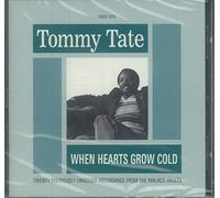 Tate, Tommy - When Hearts Grow Cold