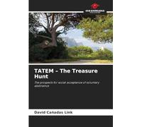 TATEM - The Treasure Hunt: The prospects for social acceptance of voluntary abstinence