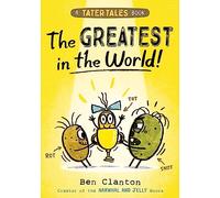Tater Tales: The Greatest in the World