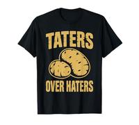 Taters Over Haters Funny Potato Lovers Humor Statement Pun T-Shirt