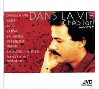 Tati,Cheb - Dans La Vie Cheb Taqti Invite (US Import)