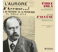 Tatiana De Rosnay - Émile Zola Par Tatiana De Rosnay, Suivi De "j’accuse" Lu Par Marie-Christine Barrault