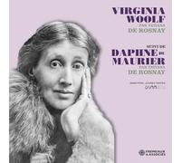 Tatiana De Rosnay - Virginia Woolf Suivi De Daphné Du Maurier Par Tatiana De Rosnay