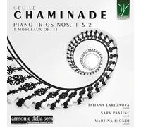 TATIANA LARIONOVA / - Chaminade Piano Trios Nos. 1 2. 3 Morceaux Op - K600z
