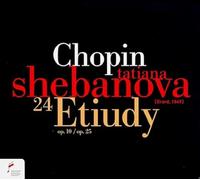 Tatiana Shebanova - Chopin: 24 Etudes