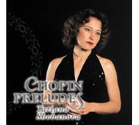 Tatiana Shebanova - Chopin: Preludes