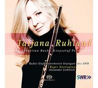 Tatjana Ruhland/Roger Norrington/Alexander Liebreich/Christian Schmitt/Radio-Sinfonieorchester Stuttgart des SWR - Johann Sebastian Bach/Krzysztof Penderecki: Orchestral Suite No. 2/Sonata for Solo Flute BWV 1033/Concerto per flauto ed orchestra da camera