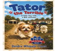 Tator the Terrible (Tator the Terrible Series)