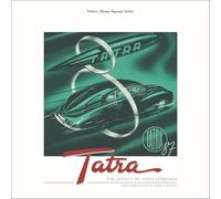 Tatra - The Legacy of Hans Ledwinka (Classic Reprint)