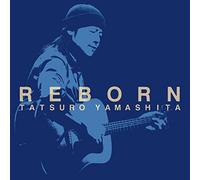 TATSURO YAMASHITA - Reborn