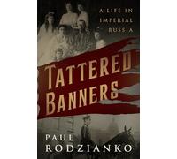 Tattered Banners: An Autobiography