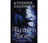 Tattered Thorns: A Wild Hunt Adventure (Night Queen)