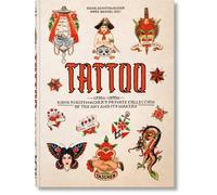 TATTOO. 1730s-1970s. Henk Schiffmacher’s Private Collection. 45th Ed.