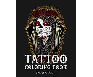 Tattoo Coloring Book: An Adult Coloring Book with Awesome, Sexy, and Relaxing Tattoo Designs for Men and Women: 2