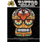 Tattoo Coloring Book: black page Modern and Neo-Traditional Tattoo Designs Including Sugar Skulls, Mandalas and More (Tattoo Coloring Books for Adults) (sugar skull coloring book for adults)