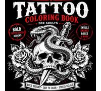 Tattoo Coloring Book for Adults: Bold Tattoo Flash Designs