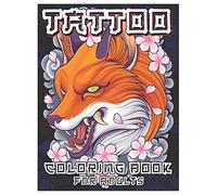 Tattoo Coloring Book for Adults: Over 100 Coloring Pages for Adults, Beautiful and Awesome Tattoo Coloring Pages Such As Sugar Skulls, Guns, Roses ... ... Adult to Get Stress Relieving and Relaxation