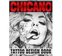 Tattoo Design Book: 400 Black & White Chicano Tattoos: Inspirational Flash Art for Artists, Beginners & Enthusiasts