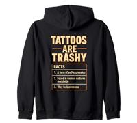 Tattoo Fact Trashy Tattoo Humor Self Expression Identity Zip Hoodie