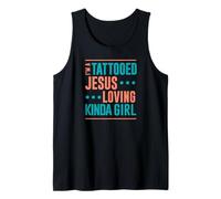 Tattoo Shirt Tattooed Jesus Loving Kinda Girl Tattooed Tank Top