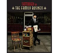 Tattooed by the Family Business