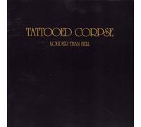 Tattooed Corpse - Louder Than Hell
