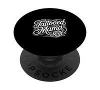 Tattooed Mama Script with Black Rose PopSockets Adhesive PopGrip