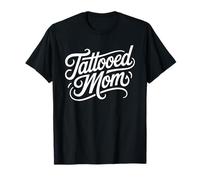 Tattooed Mom Mother’s Day Script Mom Tattoo Lover T-Shirt