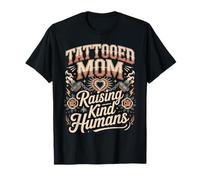 Tattooed Mom Raising Kind Humans Inked Mother T-Shirt