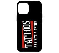 Tattooed Tattoos are Not a Crime Tattoo Case for iPhone 12/12 Pro