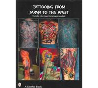 [(Tattooing from Japan to the West: Horitaka Interviews Contemporary Artists)] [ By (author) Takahiro Kitamura ] [July, 2007]