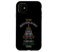 TATTOOS: Adulting Is Hard, Stickers Deserve Tattoo Humor Case for iPhone 11