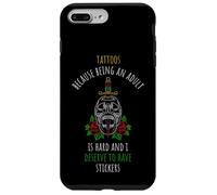 TATTOOS: Adulting Is Hard, Stickers Deserve Tattoo Humor Case for iPhone 7 Plus/8 Plus