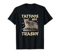 Tattoos are Trashy Raccoon Trash Panda Funny Sarcasm Meme T-Shirt