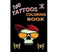 Tattoos Coloring Book.