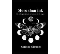 Tattoos - More than ink: Die verborgene Sprache der Zeichen, die wir tragen