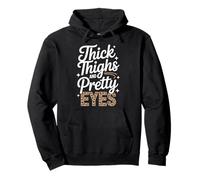 Tattoos Pretty Eyes And Thick Thighs Pullover Hoodie