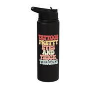 Tattoos Pretty Eyes and Thick Thighs Stainless Steel Insulated Water Bottle