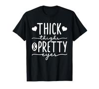 Tattoos Pretty Eyes And Thick Thighs T-Shirt