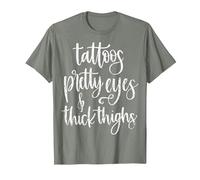 Tattoos Pretty Eyes Thick Thighs T-Shirt, Men, Olive Heather, Large