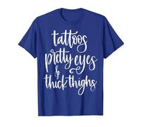 Tattoos Pretty Eyes Thick Thighs T-Shirt, Men, Royal Blue, Small