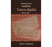 Tattva-dipika: Light on Truth