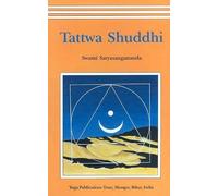 Tattwa Shuddhi: The Tantric Practice of Inner Purification by Swami Satyasangananda Saraswati (2000-12-01)