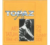 Tatum, Art - On The Sunny Side: 1944-45