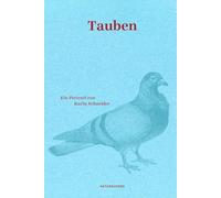 Tauben: Ein Portrait