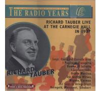 Tauber, Richard - Live at the Carnegie Hall 1937