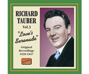 TAUBER, Richard: Love's Serenade