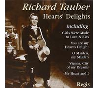 Tauber, Richard - Richard Tauber: Hearts' Delights: The Best Of