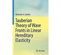 Tauberian Theory of Wave Fronts in Linear Hereditary Elasticity